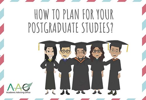 Academic Advising Office - How to plan for your postgraduate studies