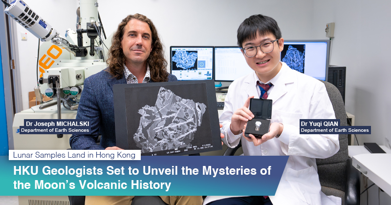 Geologists Team at HKU Becomes First in Hong Kong to Retrieve Lunar Samples Set to Unveil the Mysteries of the Moon's Volcanic History
