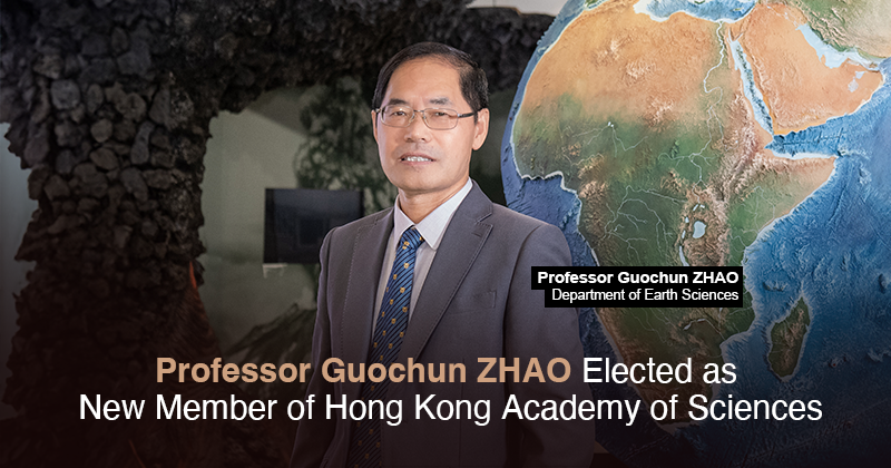 Professor Guochun ZHAO Elected as New Member of Hong Kong Academy of Sciences