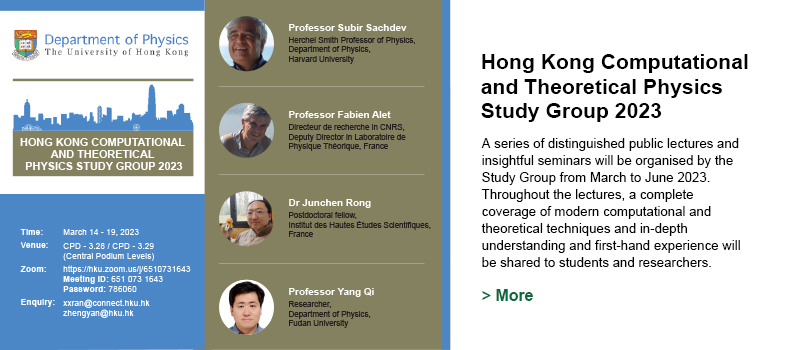 Hong Kong Computational and Theoretical Physics Study Group 2023