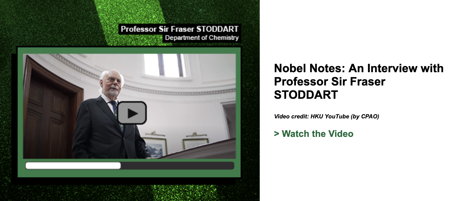 Nobel Notes: An Interview with Professor Sir Fraser STODDART