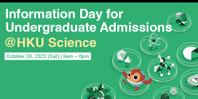 Information Day for Undergraduate Admissions @HKU Science