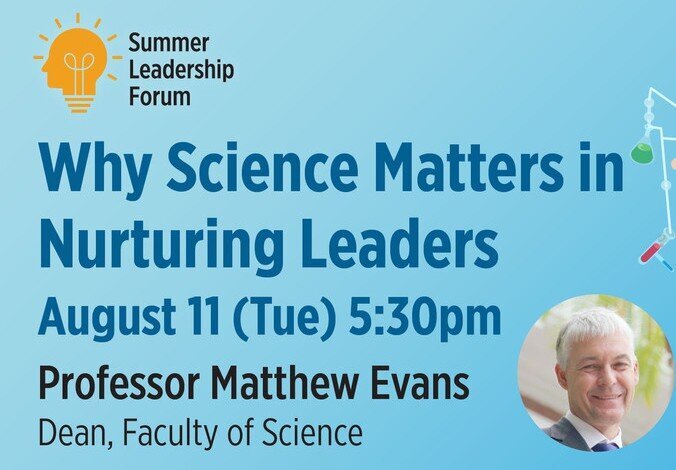 Summer Leadership Forum - Why Science matters in nurturing leaders