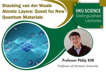 Distinguished Lecture Series - Stacking van der Waals Atomic Layers: Quest for New Quantum Materials