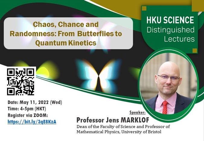 Distinguished Lecture - Chaos, Chance and Randomness: From Butterflies to Quantum Kinetics