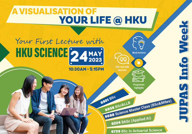 JUPAS Info Week: A Visualisation of Your Life @ HKU - Your First Lecture with HKU Science