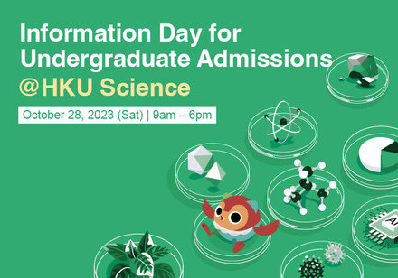 Information Day for Undergraduate Admissions @HKU Science 2023
