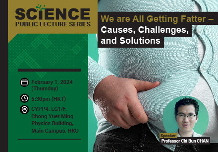 Science Public Lecture: We are All Getting Fatter – Causes, Challenges and Solutions