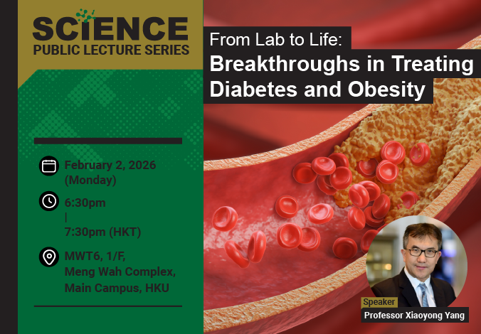 Science Public Lecture Series: From Lab to Life: Breakthroughs in Treating Diabetes and Obesity