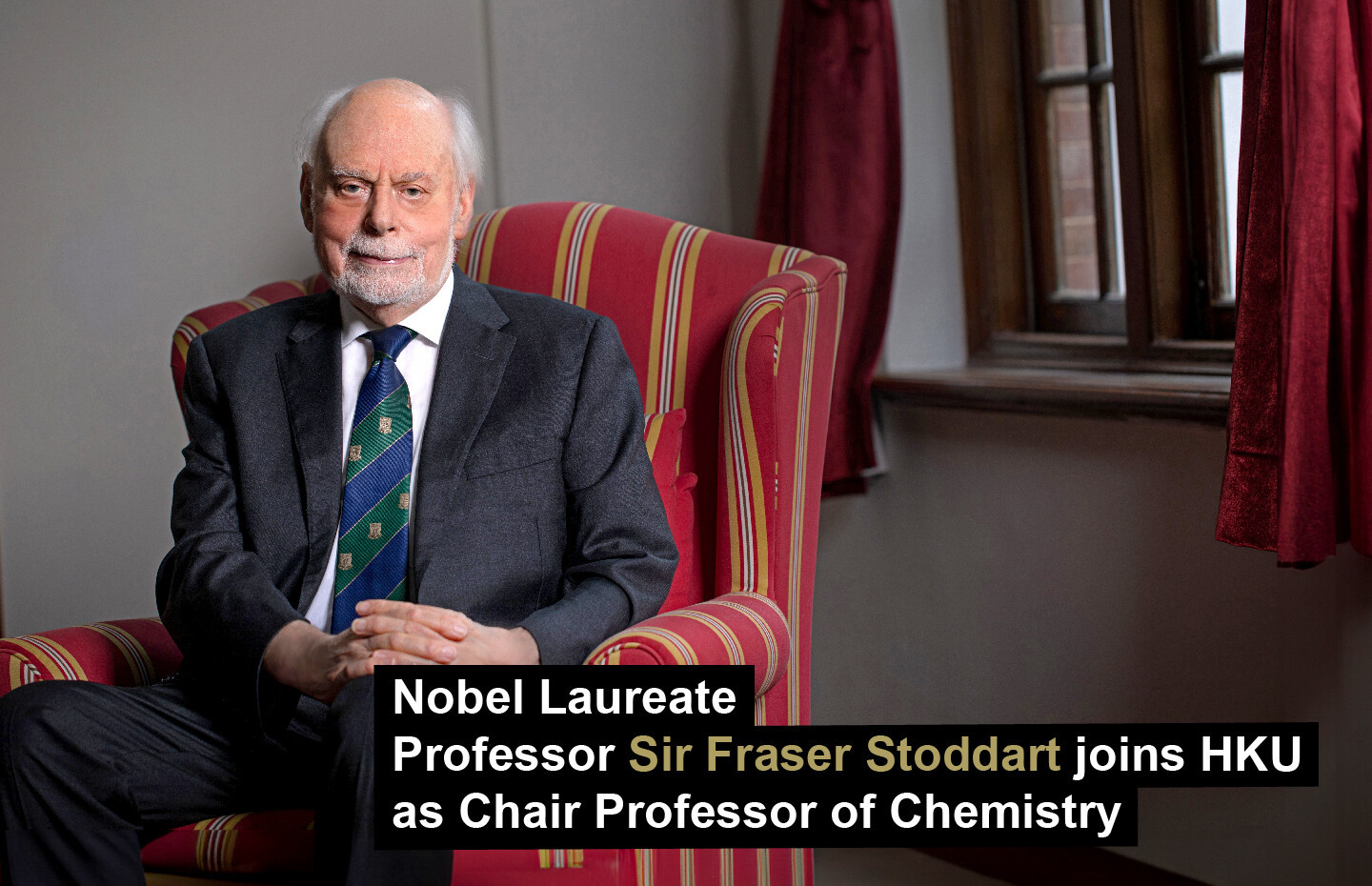 Nobel Laureate Professor Sir Fraser Stoddart joins HKU as Chair Professor of Chemistry