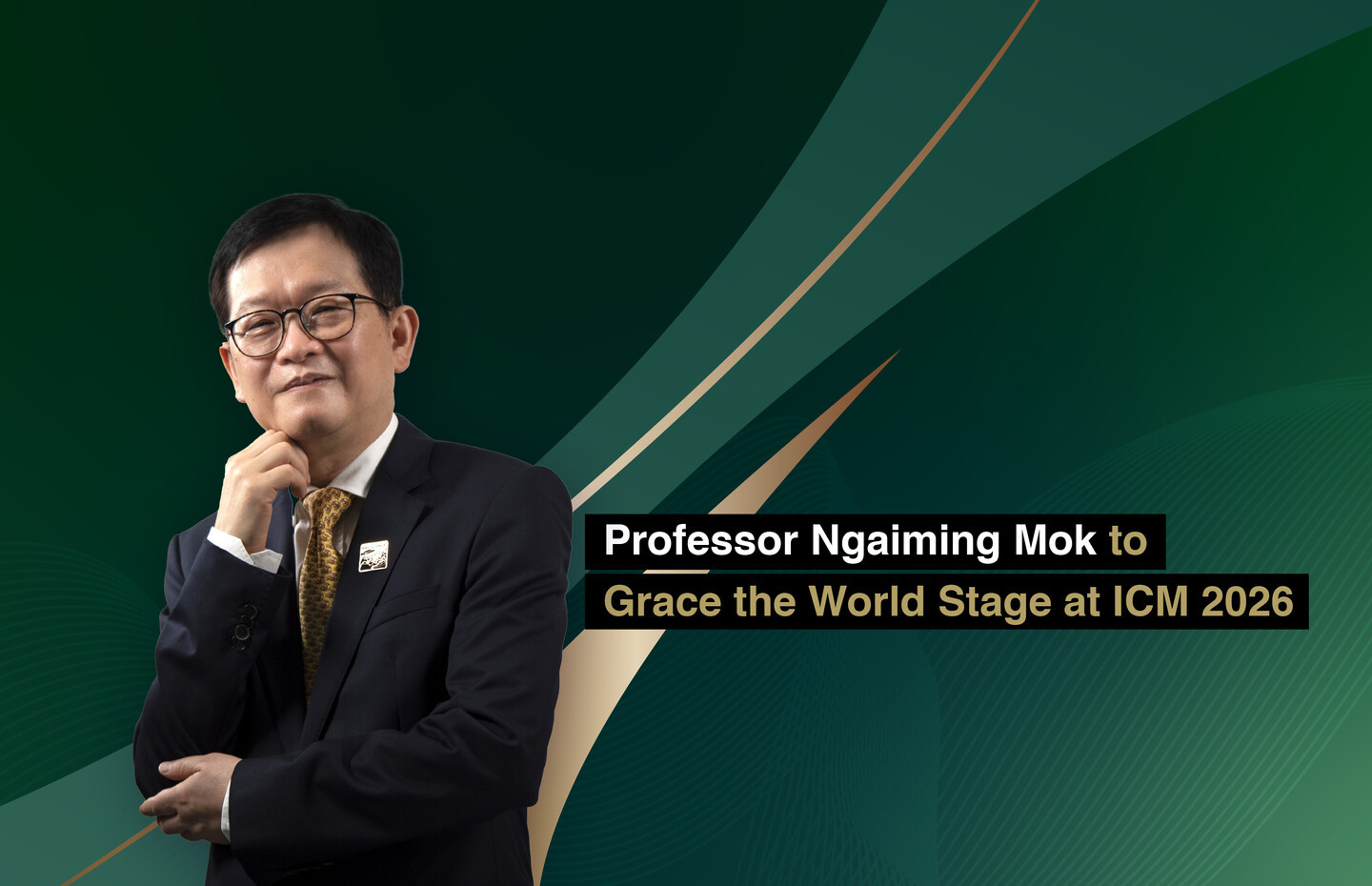 Professor Ngaiming Mok to Grace the World Stage at ICM 2026